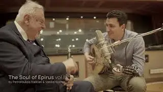 THE SOUL OF EPIRUS Vol. II - Official Promo Video
