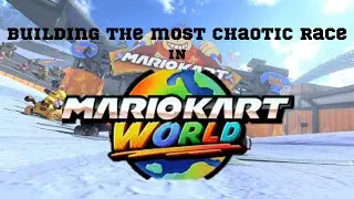 Building the most chaotic race in Mario Kart World with custom items