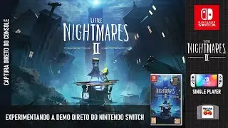 Conhecendo a Demo: Little Nigthmare 2 - Nintendo switch
