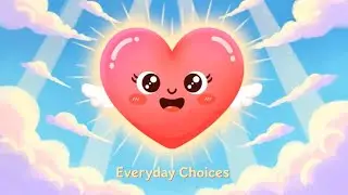 Everyday Choices | Choose God's Loving Plan
