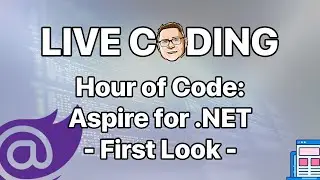 Hour of Code: Well that didn't go well ... Aspire and .NET 9 - First Look