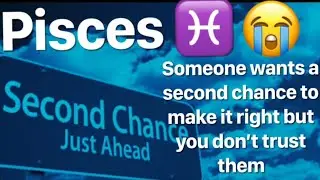 Pisces ♓️ OMG 😬 SOMEONE WANTS A SECOND CHANCE TO MAKE THINGS RIGHT BUT YOU DON’T TRUST THEM ✌️
