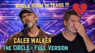 WHOLE ROOM IN TEARS! - “The Circle” - Caleb Walker | Full Performance |