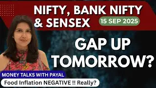 Nifty Tomorrow & Bank Nifty Prediction for 15 SEP 2025 | Sensex tomorrow | Payal Arora