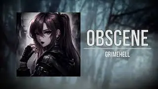 GRIMEHELL - OBSCENE