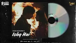 Ishq Hai | Valentine's Special | Mahi Rathore | Dhruv Rathod | Woodnote Original | HQ Audio