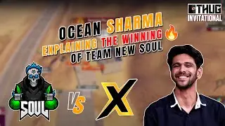 😍Ocean Sharma Explaining why New Soul won the Soul vs XSpark fight🔥 Thug Invitational Scrims❣️