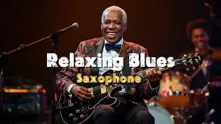 best blues music slow relaxing blues songs