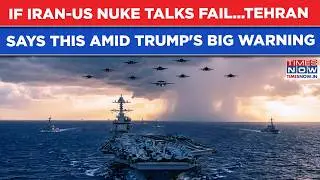 If Iran-US Nuke Talks Fail...Tehran Says This As Trump's 'War Ready' Aircraft Carriers Inch Closer