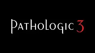 Pathologic 3 #2 - Пуля в лоб это выход