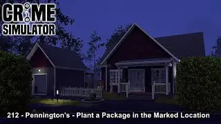 Crime Simulator / 212 - Pennington's - Plant a Package in the Location / Game Walkthrough / Part 20