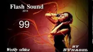 Flash Sound trance music 99 weekly edition,February 2014