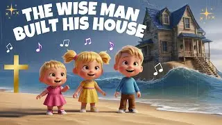 The Wise Man Built His House Upon the Rock | Christian Songs for Kids | Lila & Milo Bible Worship