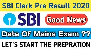 SBI Clerk Prelims Result 2020 👍 👍// Date Of Mains Exam ?? // SBI Clerk Prelims Expected Cutoff