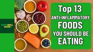 Top 13 Anti-Inflammatory Foods You Should Be Eating | Fight Inflammation Naturally