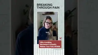 Why Avoiding Movement Actually Makes Your Pain WORSE