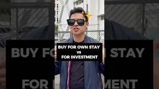 Buy for own stay vs. for investment!