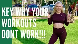Here is Why Your Workouts haven't been working !!! Trust me! This will change your Life and Body!