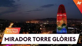 The AV Inside an Iconic Barcelona Tower Can Change Your View of the City | How'd They Do That?