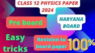 class 12 physics preboard 2024