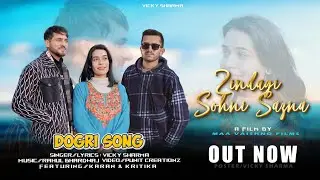 Zindagi Sohni Sazna ♪ Vicky Sharma || Latest Dogri Song || New Dogri Song 2026