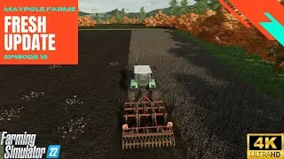 New and Improved/ Timelapse - Maypole Farms Episode 15