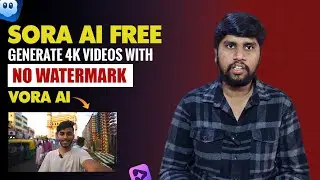How to make 4K video with Sora AI for free | Sora 2 video without watermark | Vora AI