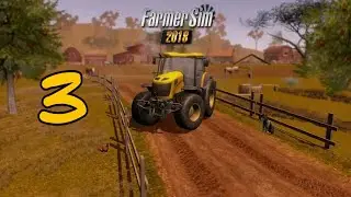 Farmer Sim 2018 &mdash; 3 &mdash; Покупка транспорта, улучшение фермы