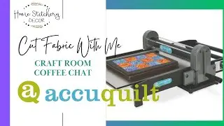Cutting Soup Bowl Cozies with Accuquilt. #sewing