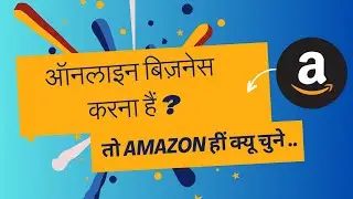 Amazon for Business -Best indian Ecommerce Marketplace for Online Business | Amazon Seller hindi