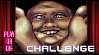 play or die challenge roblox