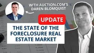 January 26, 2023 Update: The State of the Foreclosure Real Estate Market
