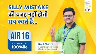 AIR-16 JEE Main 2025 🏆 Exclusive Interview of Rajit Gupta