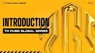 Подробнее о PUBG Global Series 7, 8 | PUBG: BATTLEGROUNDS