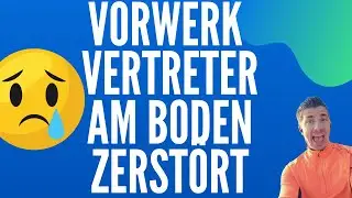 Vorwerk Vertreter werden? KEINE Provision, Gehalt, Verdienst & Firmenwagen? Warum sie k&uuml;ndigen ...