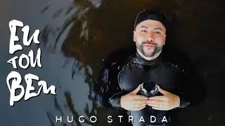 Hugo Strada - Eu Tou Bem [prod. Mr Marley]
