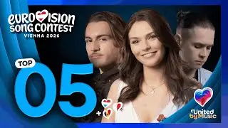 Eurovision 2026: My Top 05 | (Comments & Ratings) | (New: 🇲🇩🇱🇺🇲🇹)