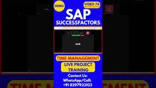 SAP SuccessFactors Time Management Training Online Class 74 24th Sept 2025#sapsuccessfactorstraining