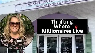 Thrifting Where Millionaires Live - 