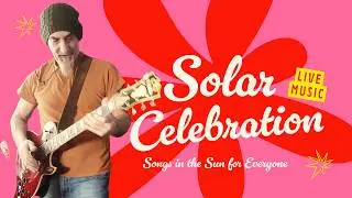 Sun Celebration Songs - Music Dave - Intergalactic Alaskan Folk