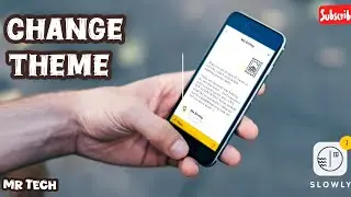 How to Change Theme in Slowly Application 