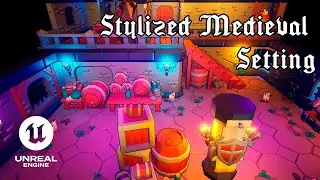Unreal Engine 5 Showcase: Stylized Medieval Setting