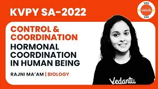 HORMONAL COORDINATION IN HUMAN BEING | KVPY SA Biology | Rajni Mamgai | VOS