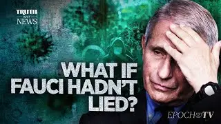 What If Fauci Hadn&rsquo;t Lied About COVID&rsquo;s Origin? | Trailer | Truth Over News