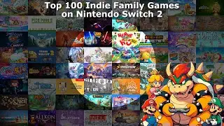 Top 100 Indie Family Games on Nintendo Switch and Nintendo Switch 2 [2/11/26 Edition]