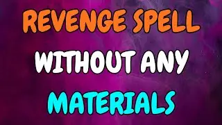 Cast the World&rsquo;s Most Powerful Protection Spell &mdash; No Ingredients Needed powerful revenge spell
