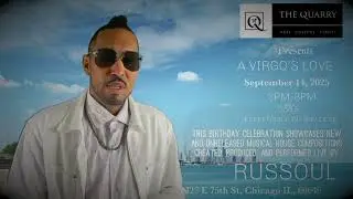 THE QUARRY PRESENTS : RUSSOUL - A VIRGO'S LOVE