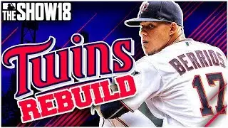 MINNESOTA TWINS REBUILD! MLB the Show 18 Franchise Rebuild