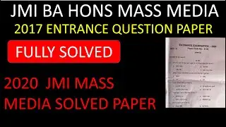 Jamia millia BA hons mass media 2017 fully solved question paper