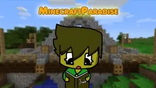MinecraftParadise - Minecraft Machinima